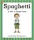 Cover of: Spaghetti is Not a Finger Food (and Other Life Lessons)