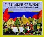 Cover of: The pilgrims of Plimoth by Marcia Sewall