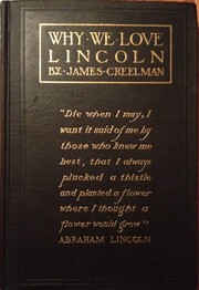 Cover of: Why we love Lincoln by James Creelman