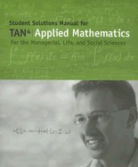 Cover of: Applied Mathematics for the Managerial, Life, and Social Sciences, Student Solutions Manual