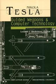 Cover of: Nikola Tesla: Guided Weapons and Computer Technology (Tesla Presents Series, Pt. 3)