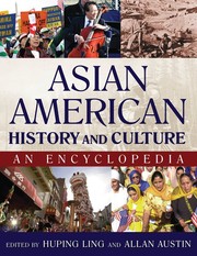 Cover of: Asian American history and culture: an encylopedia