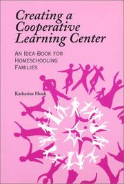 Cover of: Creating a cooperative learning center | Katharine Houk