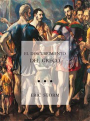 El descubrimiento del Greco by Eric Storn