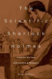 Cover of: The scientific Sherlock Holmes by James F. O'Brien