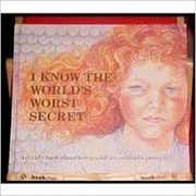 Cover of: I know the world's worst secret: a child's book about living with an alcoholic parent
