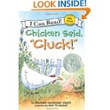 Cover of: Chicken Said, Cluck (My First I Can Read Book) | Judyann Grant