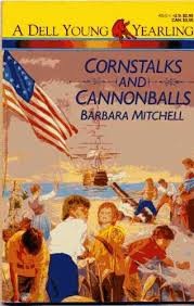 Cover of: Cornstalks and Cannonballs by Barbara Mitchell