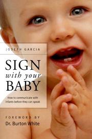 Sign with your baby by W. Joseph Garcia