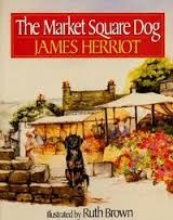 Cover of: The Market Square dog by James Herriot