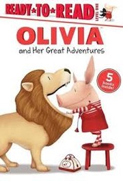 Cover of: Olivia and her great adventures: 5-in1 Volume (Ready to Read)