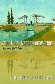 Cover of: Structural macroeconometrics by David N. DeJong