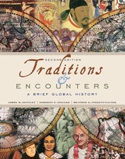 Cover of: Traditions & encounters by Jerry H. Bentley, Herbert Ziegler, Herbert F. Ziegler, Jerry Bentley, Heather Streets, Jerry H Bentley, Jerry H. Bentley, Herbert F. Ziegler, Jerry H. Bentley