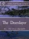 Cover of: The Deerslayer by James Fenimore Cooper, James Fenimore Cooper