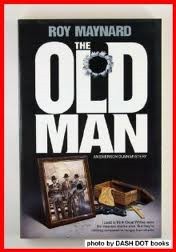 Cover of: The Old Man: an Emerson Dunn mystery