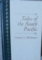 Cover of: Tales of the South Pacific by James A. Michener, James A. Michener