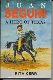Cover of: Juan Seguin: A hero of Texas