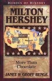Cover of: Milton Hershey: More than chocolate (Heroes of History)