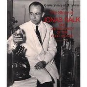 Cover of: The story of Jonas Salk and the discovery of the polio vaccine