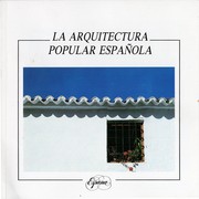 La Arquitectura Popular Española by Ignacio Morilla Abad