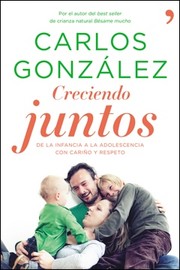 Creciendo juntos by Carlos González (1960-)