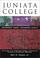 Cover of: Juniata College