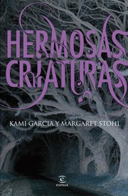 Cover of: Hermosas criaturas by 