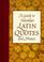 Cover of: A guide to familiar Latin quotes and phrases