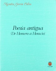 Cover of: Poesía antigua: (De Homero a Horacio)
