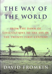 Cover of: The Way of the World: from the dawn of civilizations to the eve of the twenty-first century