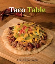 Taco Table by Lois Ellen Frank