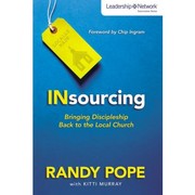 Cover of: Insourcing: bringing discipleship back to the local church
