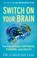 Cover of: Switch on your brain