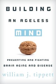 Cover of: Building an Ageless Mind by 