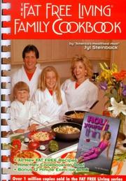 Cover of: The Fat Free Living Family Cookbook by 