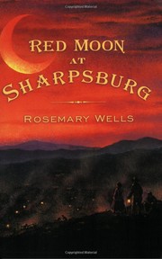 Cover of: Red moon at Sharpsburg: a novel