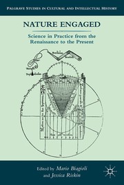 Cover of: Nature Engaged: science in practice from the Renaissance to the present
