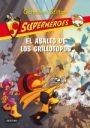 Cover of: El asalto de los grillotopos