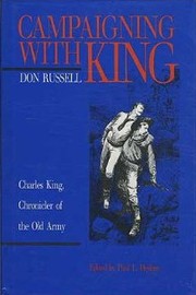 Cover of: Campaigning with King: Charles King, chronicler of the old army