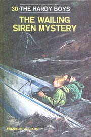 Cover of: The wailing siren mystery by Franklin W. Dixon, Franklin W. Dixon