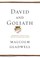 Cover of: David and Goliath : Underdogs, Misfits, and the Art of Battling Giants