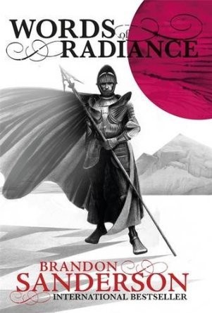 Words of Radiance (The Stormlight Archive, Book 2) by 