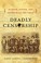 Cover of: Deadly Censorship : Murder, Honor, and Freedom of the Press