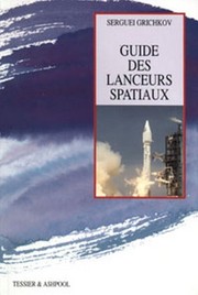 Cover of: Guide des lanceurs spatiaux (First Release) by 