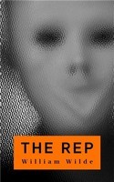 The Rep by William Wilde