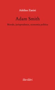 Cover of: Adam Smith: Morale, jurisprudence, economia politica.