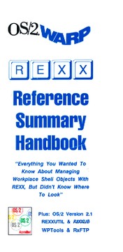 Cover of: Rexx Reference Summary Handbook. Fourth Edition.: Everything You Wanted To Know About Managing Workplace Shell Objects With REXX , But Didn't Know Where To Look.
