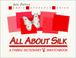 Cover of: All About Silk