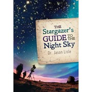 Cover of: The stargazer's guide to the night sky