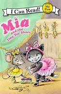 Mia and the Tiny Toe Shoes by Robin Farley